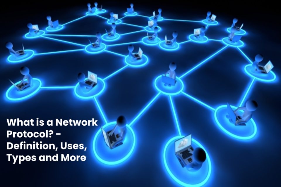 image result for What is a Network Protocol - Definition, Uses, Types and More - 2020